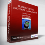 Cart Brian McAboy – Traders Guide to Emotional Management - Forex library