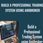 Cart Build a Professional Trading System using Amibroker - Forex library