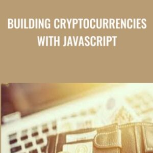 Building Cryptocurrencies - JavaScript