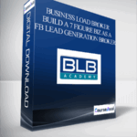 Cart Business Load Broker – Build a 7 Figure Biz As a FB Lead Generation Broker - Forex library