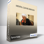 Byron Katie Mental Cleanse 2008 2009 - Forex library
