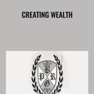 Creating Wealth - Mark Ford (Palm Beach Research Group)