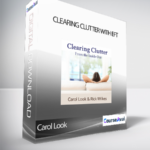 Cart Carol Look Clearing Clutter with EFT 1 - Forex library