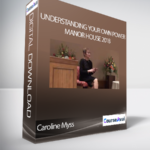 Cart Caroline Myss Understanding Your Own Power – Manor House 2018 - Forex library