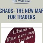 Cart Chaos The New Map for Traders Bill Williams min - Forex library