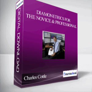 Charles Cottle – Diamonetrics for the Novice & Professional