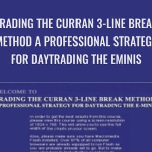 Trading The Curran 3-Line Break Method A Professional Strategy For Daytrading The Eminis - Chris Curran
