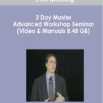 Cart Chris Manning – 3 Day Master Advanced Workshop Seminar Video Manuals 8.48 GB - Forex library
