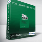 Cart Chuck Hughes – W.O.W. Guaranteed Income - Forex library