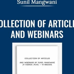 Collection of Articles and Webinars - Sunil Mangwani