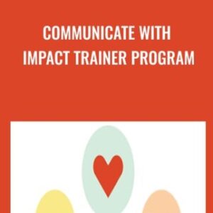 Communicate with Impact Trainer Program - Elena Neitlich