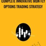 Cart Complete Innovative Iron fly Options Trading Strategy - Forex library
