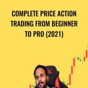 Complete Price Action Trading From beginner to Pro (2021) - Yatesh Kumar