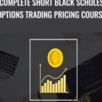 Cart Complete Short Black Scholes Options Trading Pricing Course - Forex library