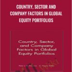 Country2C Sector and Company Factors in Global Equity Portfolios Peter Hopkins - Forex library