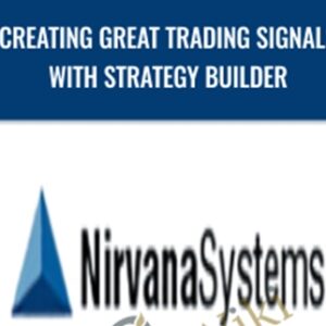 Creating Great Trading Signals with Strategy Builder - Nirvana Systems