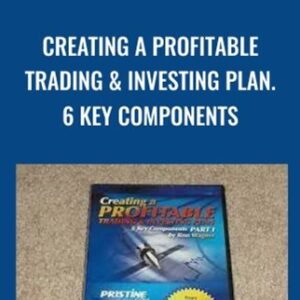 Creating a Profitable Trading & Investing Plan-6 Key Components - Ron Wagner