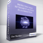 Dan Sheridan Protecting your Retirement Account in a Correction 1 - Forex library