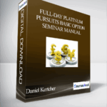Cart Daniel Kertcher – Full Day Platinum Pursuits Basic Option Seminar Manual - Forex library