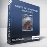 David Bowden – Safety in the Markets 9 DVD Series - Forex library