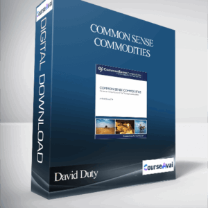 David Duty – Common Sense Commodities