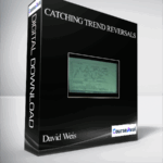 Cart David Weis – Catching Trend Reversals - Forex library