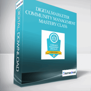 Digitalmarketer – COMMUNITY MANAGEMENT MASTERY CLASS