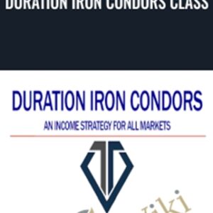 Duration Iron Condors Class - Don Kaufman