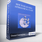 Donna Cunningham – How To Read Your Astrological Chart - Forex library
