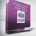 Dr. Lisa Cooney Paranin Yalanlari Lies of Money Turkish Version - Forex library