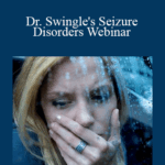 Dr. Paul Swingle Dr. Swingles Seizure Disorders Webinar 1 2 - Forex library