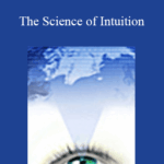 Cart Dr. Rollin McCraty The Science of Intuition 1 1 - Forex library