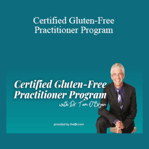Dr. Tom O’Bryan - Certified Gluten-Free Practitioner Program