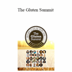 Dr. Tom O’Bryan - The Gluten Summit