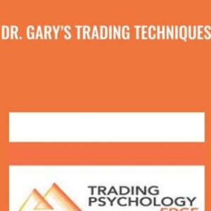 Dr. Garys Trading Techniques - Dr. Garys