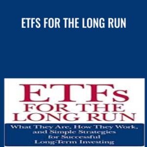 ETFs for the Long Run - Lawrence Carrel