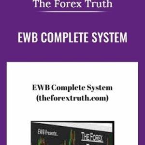 EWB Complete System - The Forex Truth