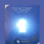 Cart Earik Beann The Unified Theory of Markets - Forex library