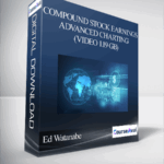 Ed Watanabe – Compound Stock Earnings Advanced Charting Video 1.19 GB - Forex library