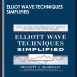 Elliot Wave Techniques Simplified Bennett McDowell - Forex library