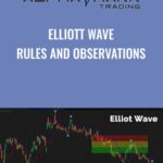Cart Elliott Wave Rules and Observations Alphashark - Forex library