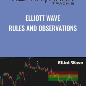 Elliott Wave Rules and Observations - Alphashark