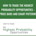 Elliottwave E28093 How to Trade the Highest Probability Opportunities E28093 Price Bars and Chart Patterns - Forex library