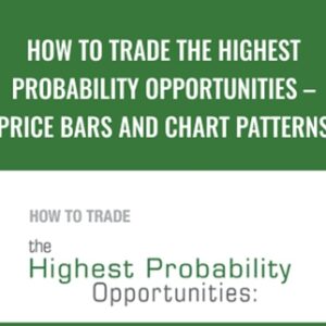 How to Trade the Highest Probability Opportunities -Price Bars and Chart Patterns - Elliottwave