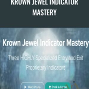 Krown Jewel Indicator Mastery - Eric Crow