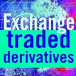 Erik Banks E28093 Exchange Traded Derivatives - Forex library