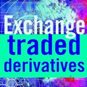 Exchange-Traded Derivatives - Erik Banks