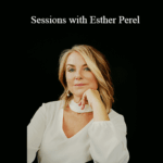 Esther Perel Sessions with Esther Perel - Forex library