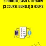 Cart Ethereum2C Dash Litecoin 3 Course Bundle 9 Hours - Forex library
