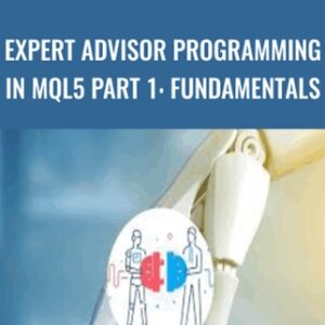 Expert Advisor Programming in MQL5 Part 1: Fundamentals